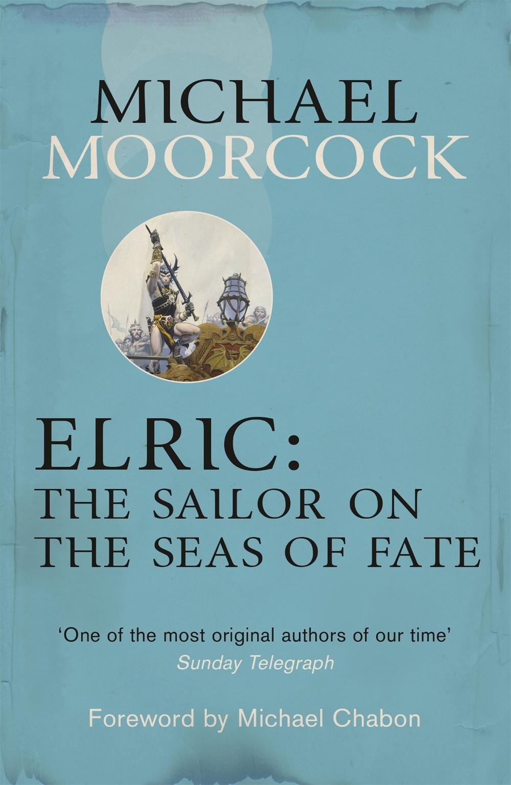 Elric: The Sailor on the Seas of Fate, 9780575113602