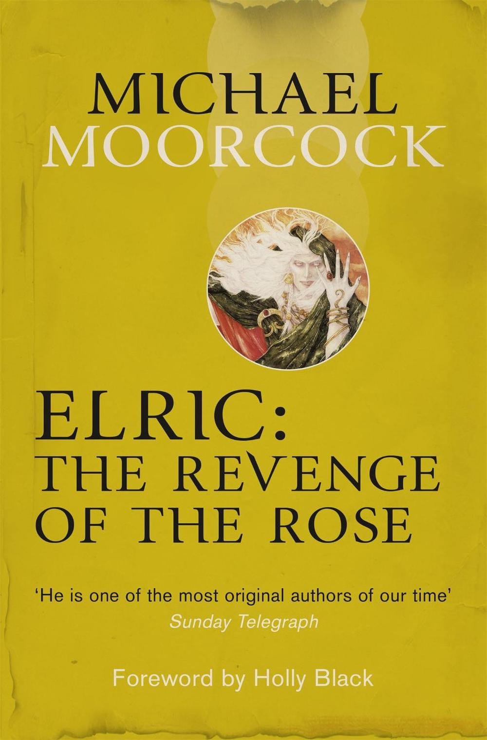 Elric: The Revenge of the Rose by Michael Moorcock - ISBN: 9780575114104
