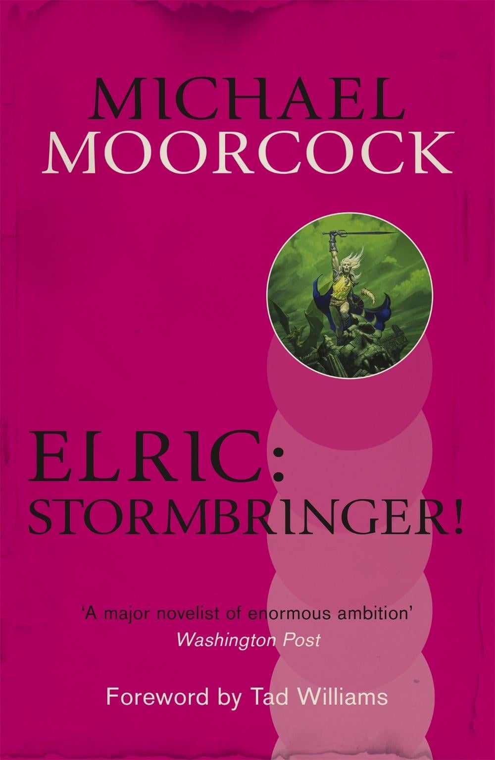Elric: Stormbringer! by Michael Moorcock - ISBN: 9780575114388