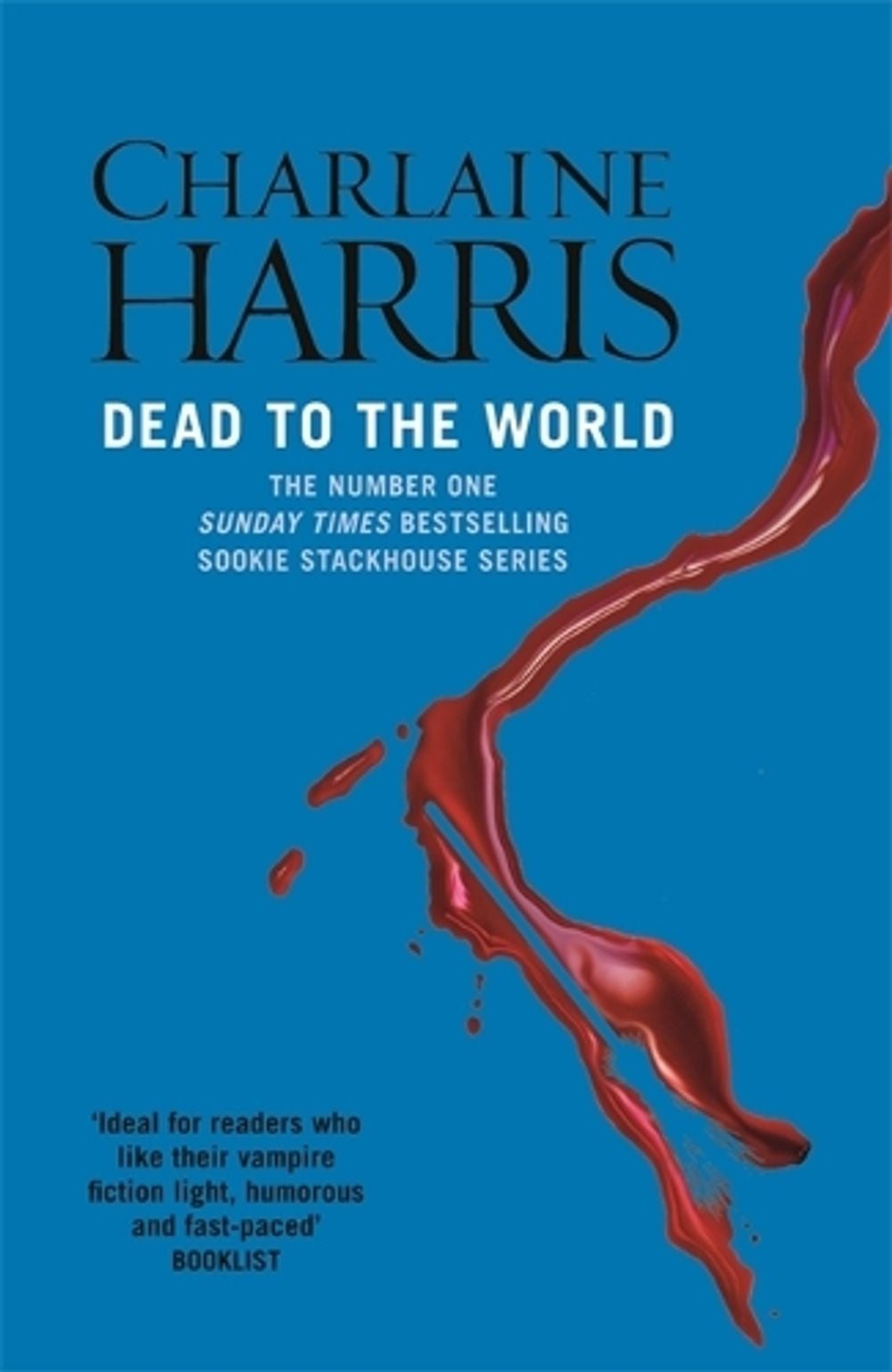 Dead To The World by Charlaine Harris - ISBN: 9780575117051