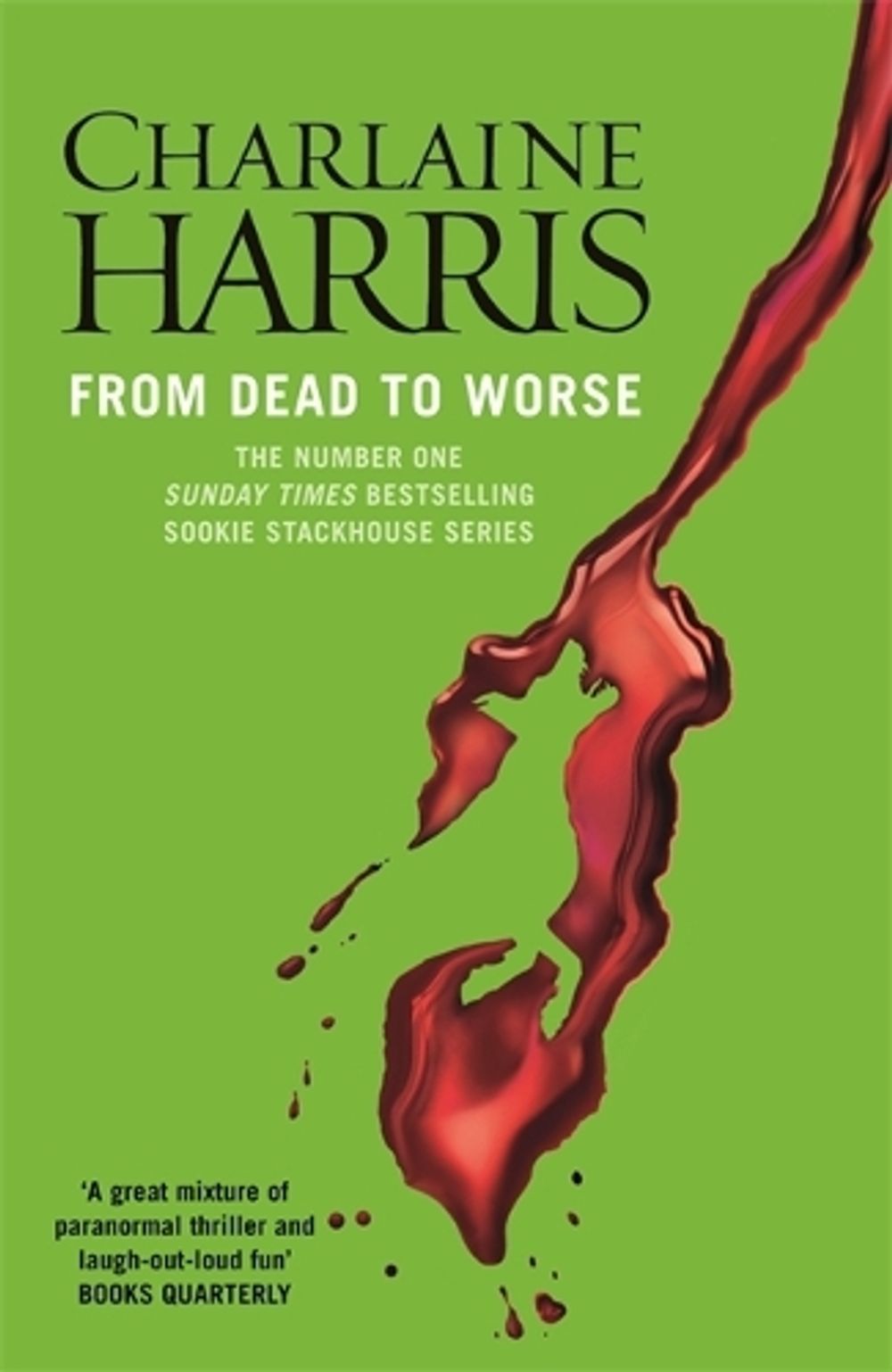 From Dead to Worse by Charlaine Harris - ISBN: 9780575117099