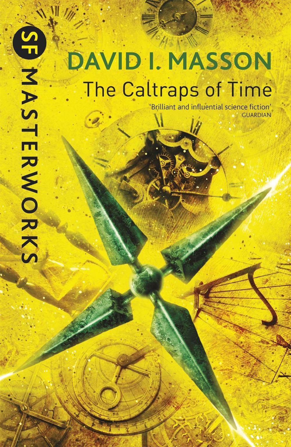 The Caltraps of Time by David I. Masson - ISBN: 9780575118287