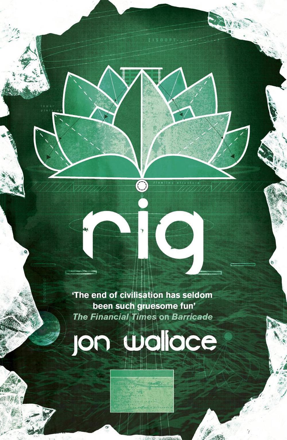 Rig by Jon Wallace - ISBN: 9780575118928