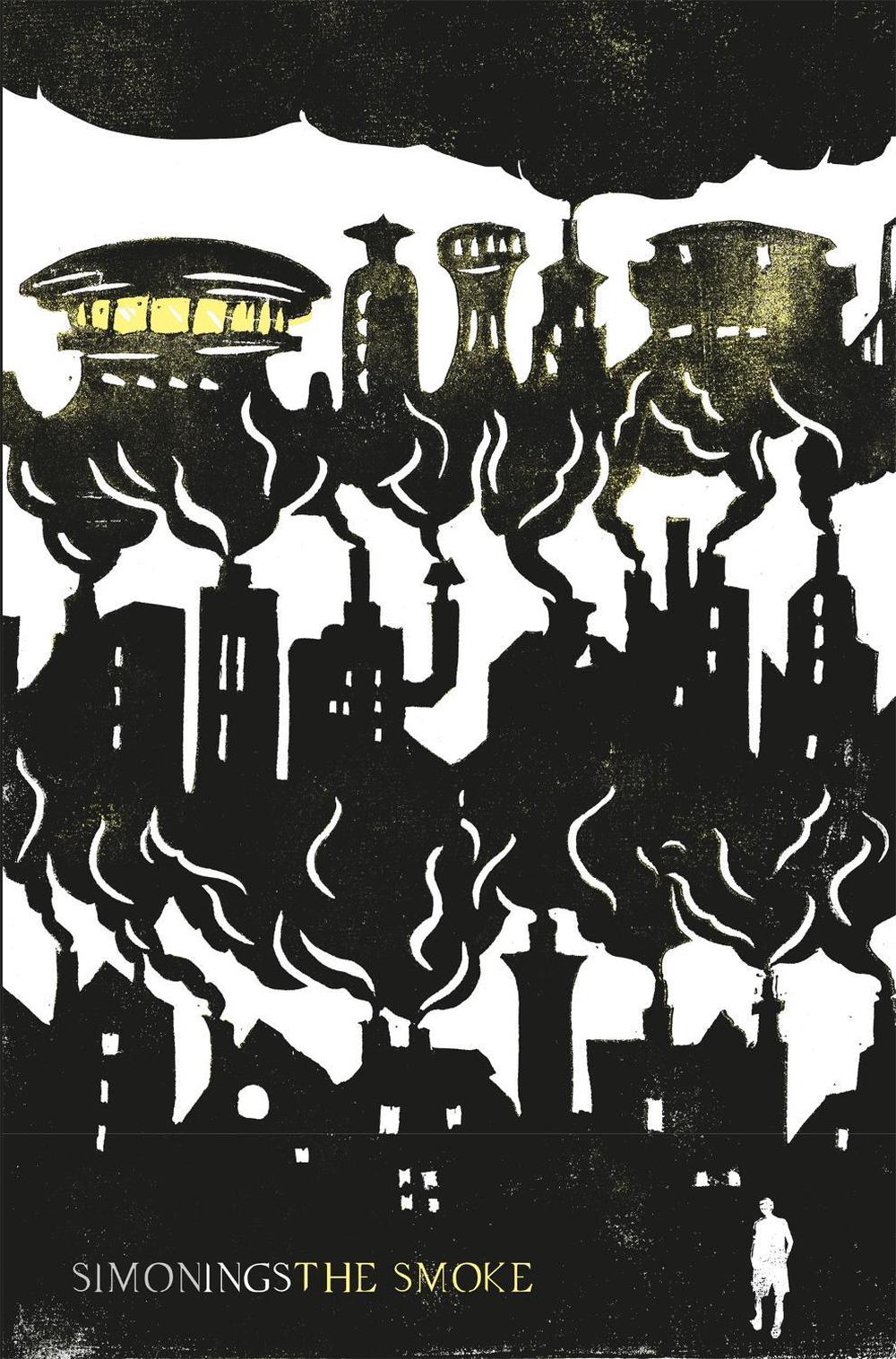 The Smoke by Simon Ings - ISBN: 9780575120105