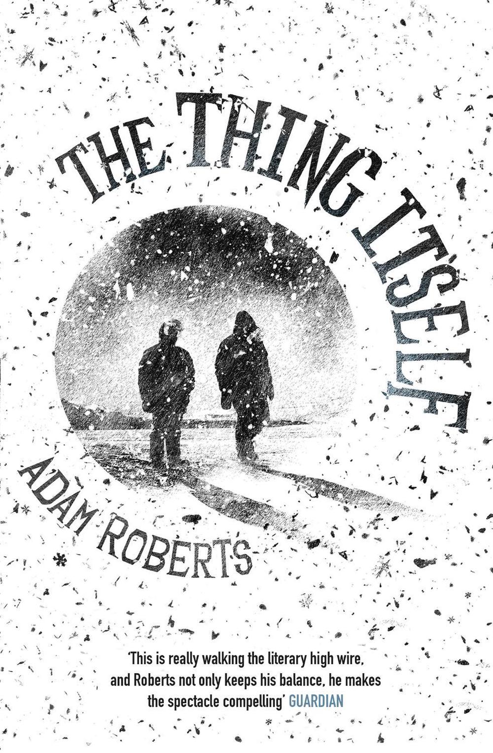 The Thing Itself by Adam Roberts - ISBN: 9780575127739