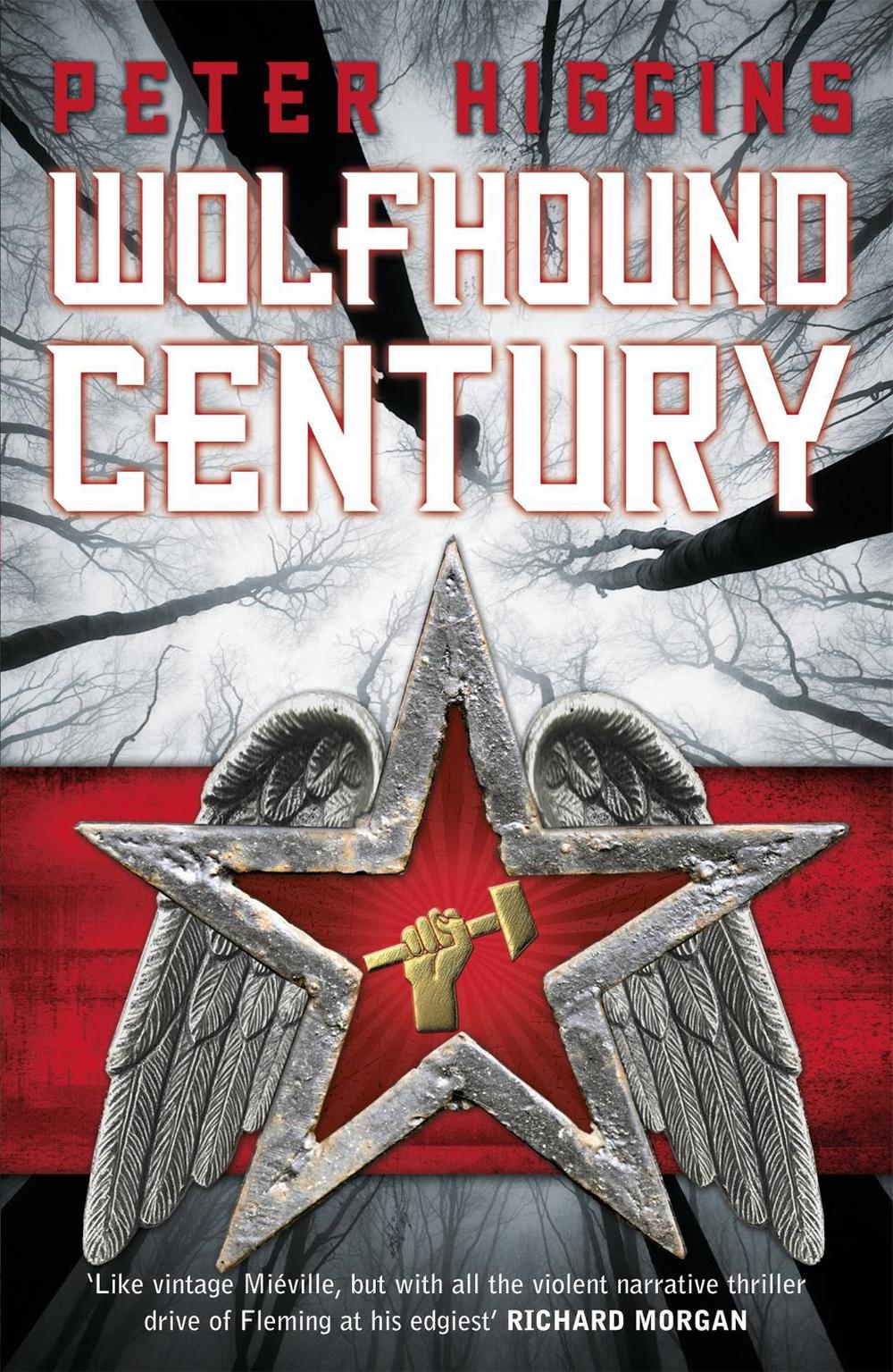 Wolfhound Century by Peter Higgins - ISBN: 9780575130555