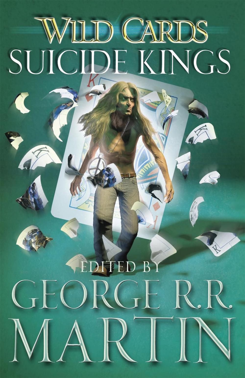 Wild Cards: Suicide Kings by George R.R. Martin - ISBN: 9780575134225