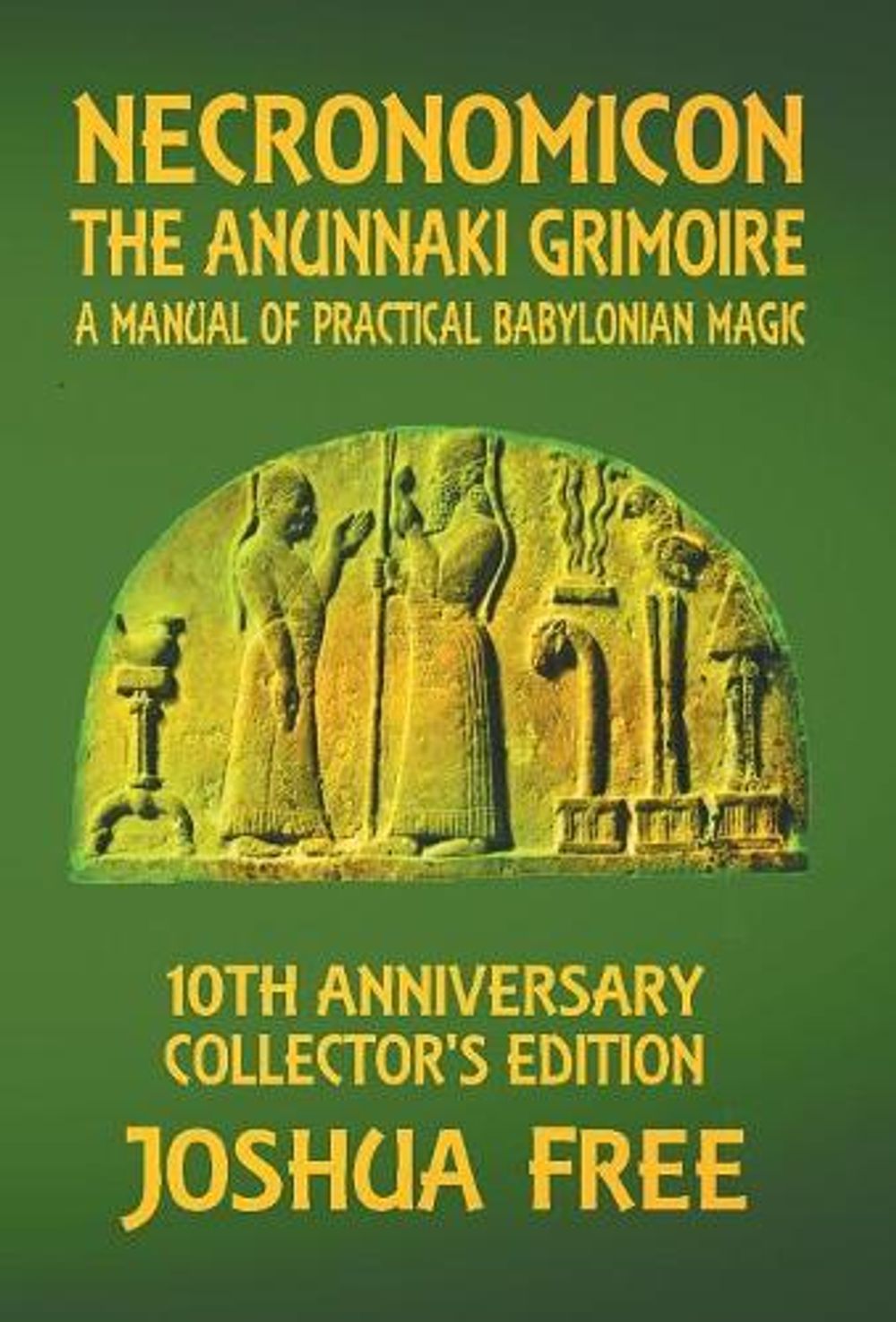Necronomicon - The Anunnaki Grimoire by Joshua Free, Hardcover ...