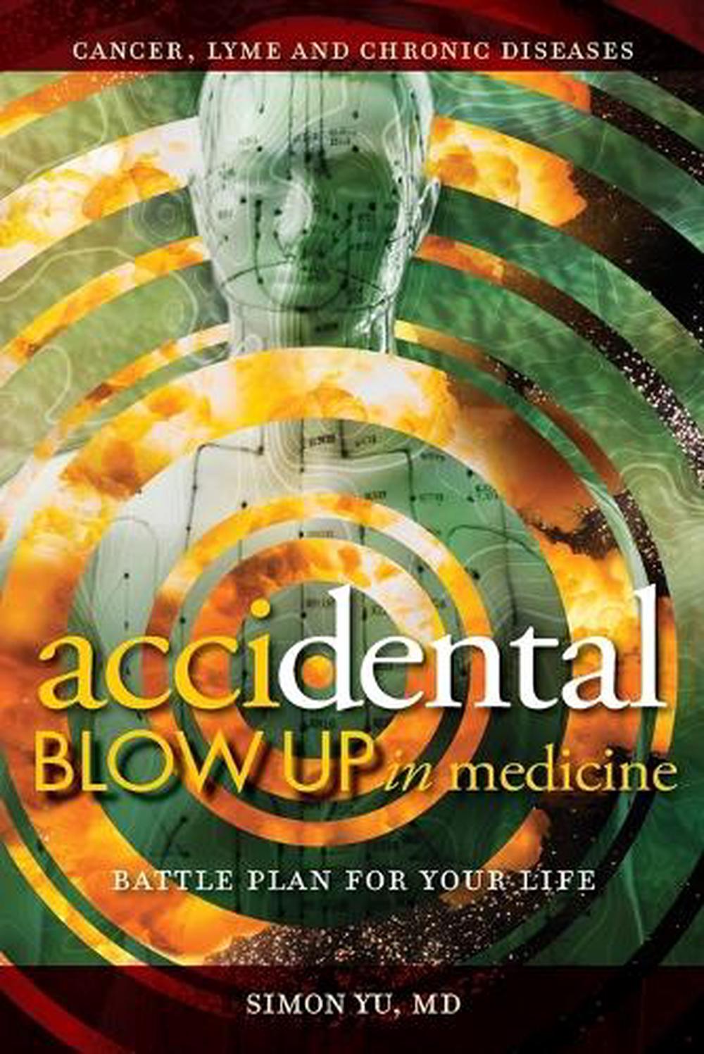 AcciDental Blow Up in Medicine, 9780578524177