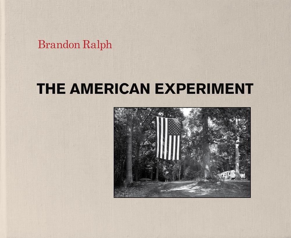 The American Experiment by Brandon Ralph, Hardcover, 9780578884745