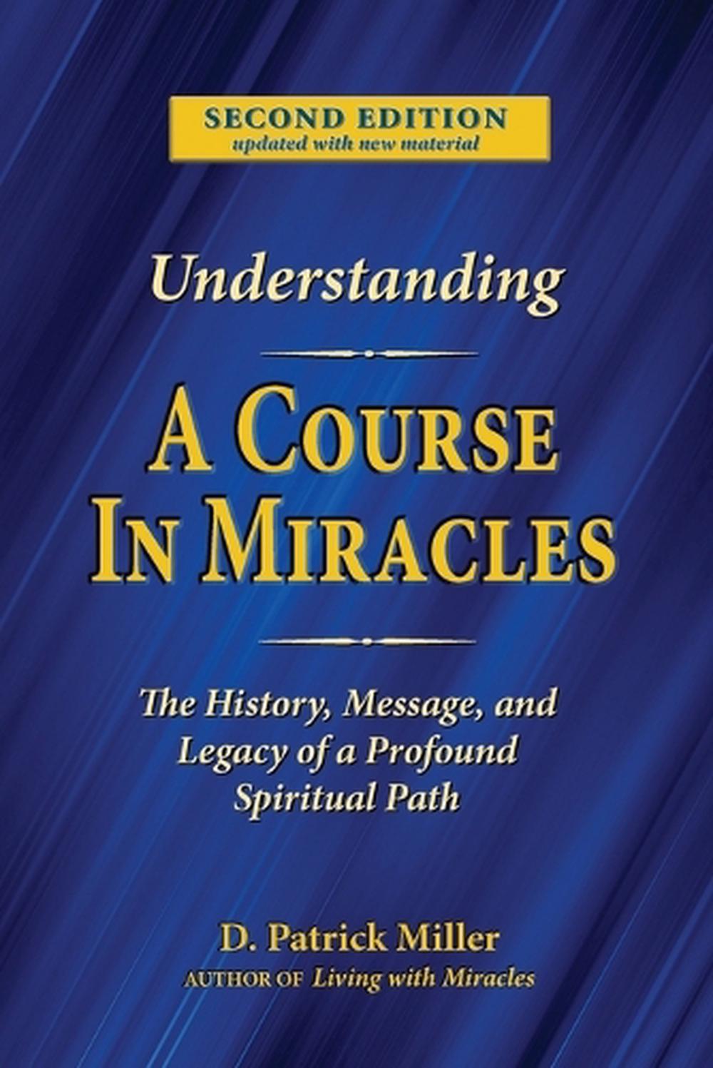 Understanding A Course in Miracles, 9780578906430