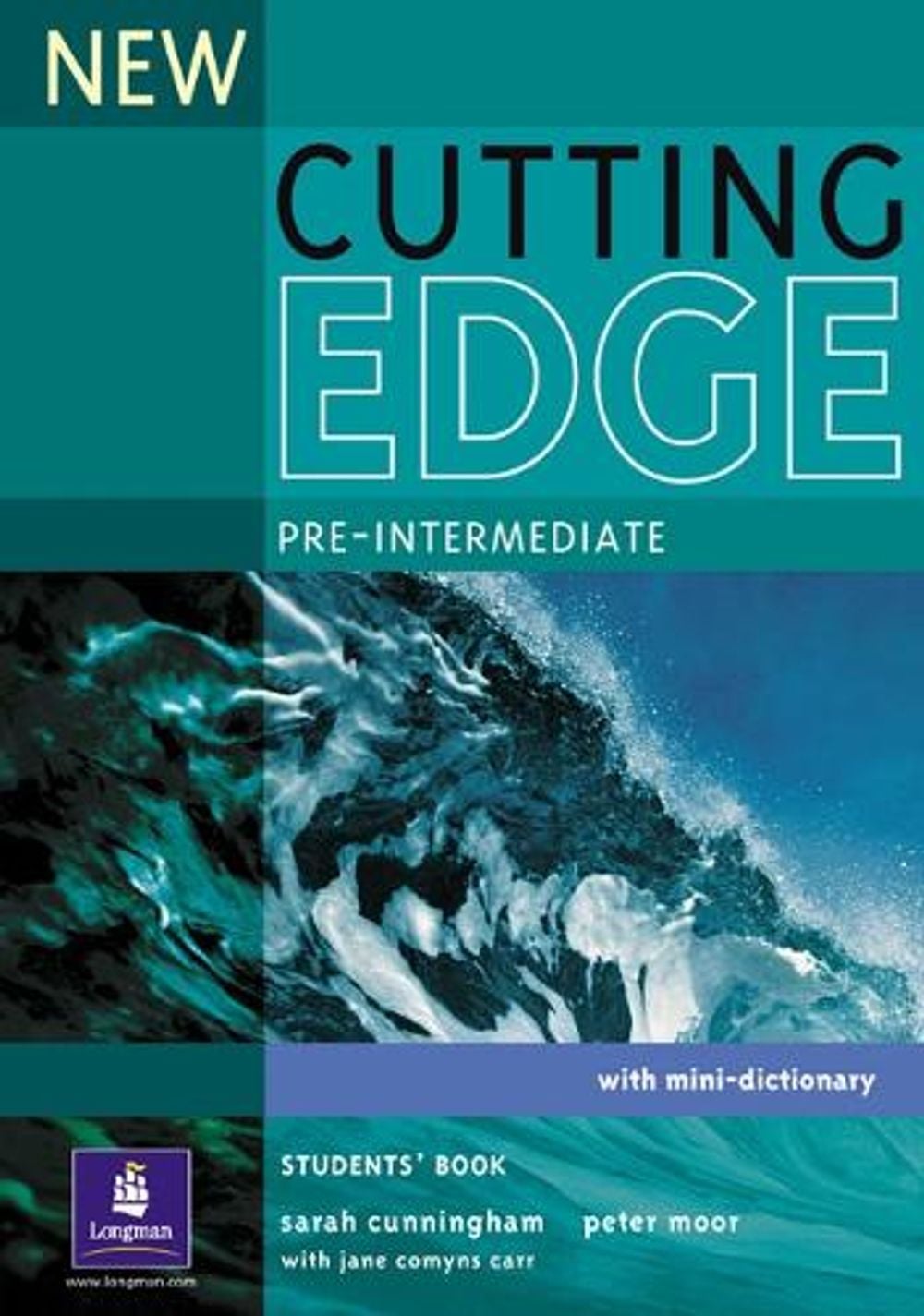 New Cutting Edge Pre-Intermediate Students' Book, 2nd Edition by Sarah Cunningham - ISBN: 9780582825093