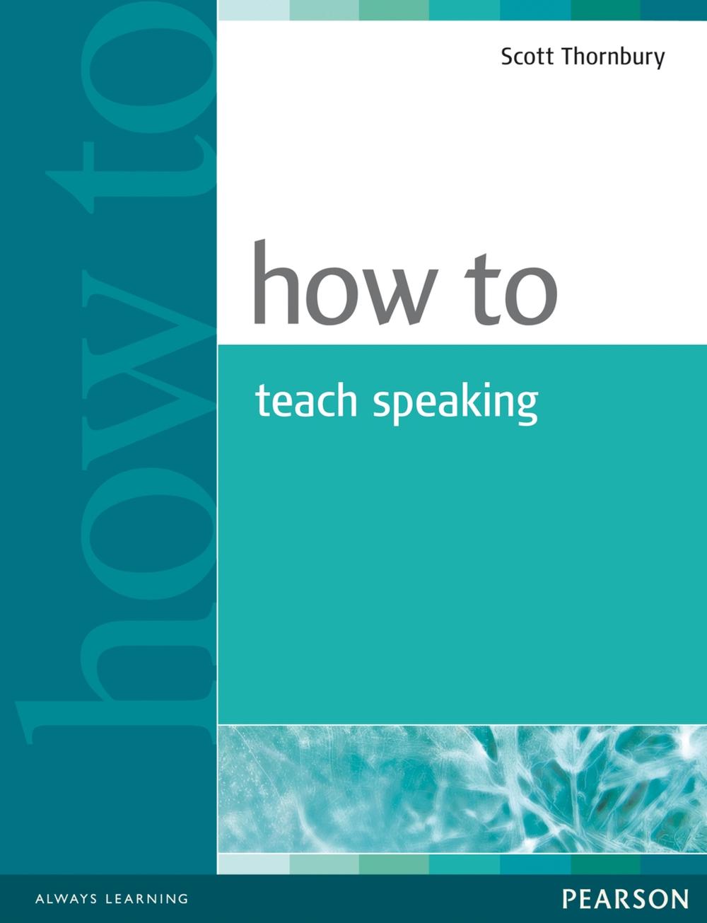 How to Teach Speaking, 9780582853591