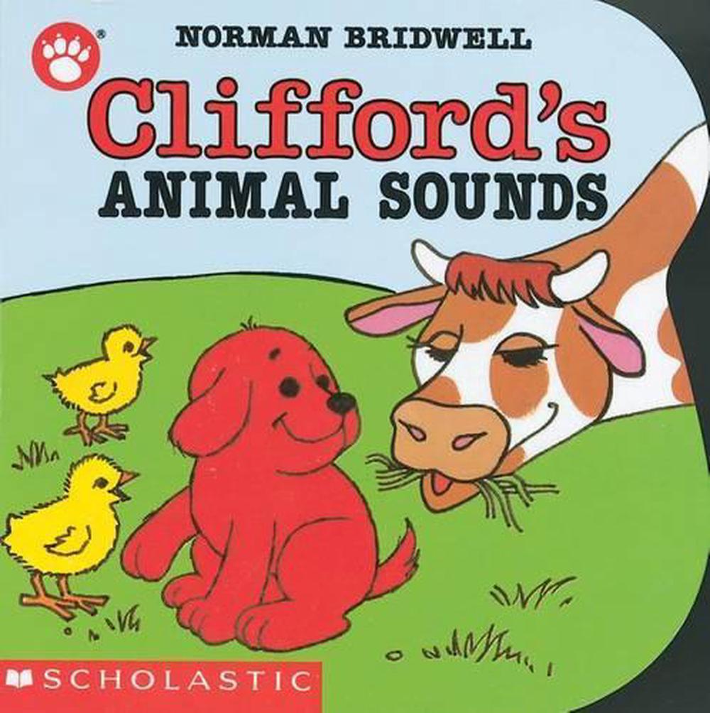 Clifford's Animal Sounds by Norman Bridwell, Board Books, 9780590447348 |  Buy online at The Nile