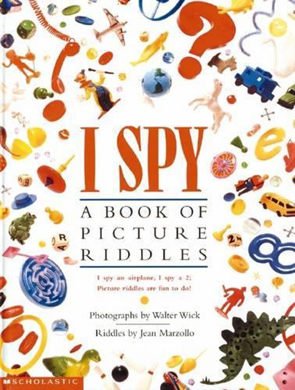 I Spy: A Book of Picture Riddles by Carol D. Carson - ISBN: 9780590450874