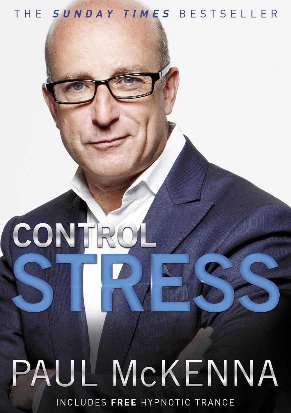 Control Stress by Paul McKenna - ISBN: 9780593056295