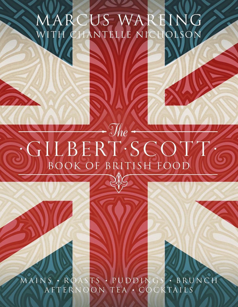 The Gilbert Scott Book of British Food by Marcus Wareing - ISBN: 9780593070437