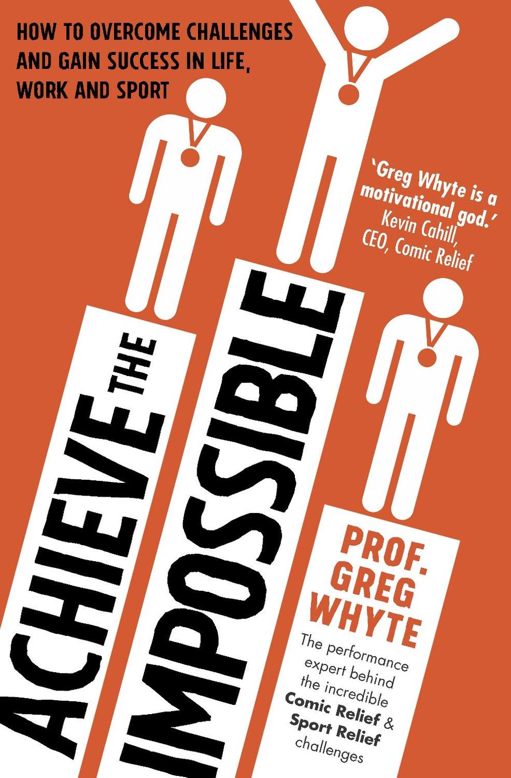 Achieve the Impossible by Professor Greg Whyte - ISBN: 9780593075166
