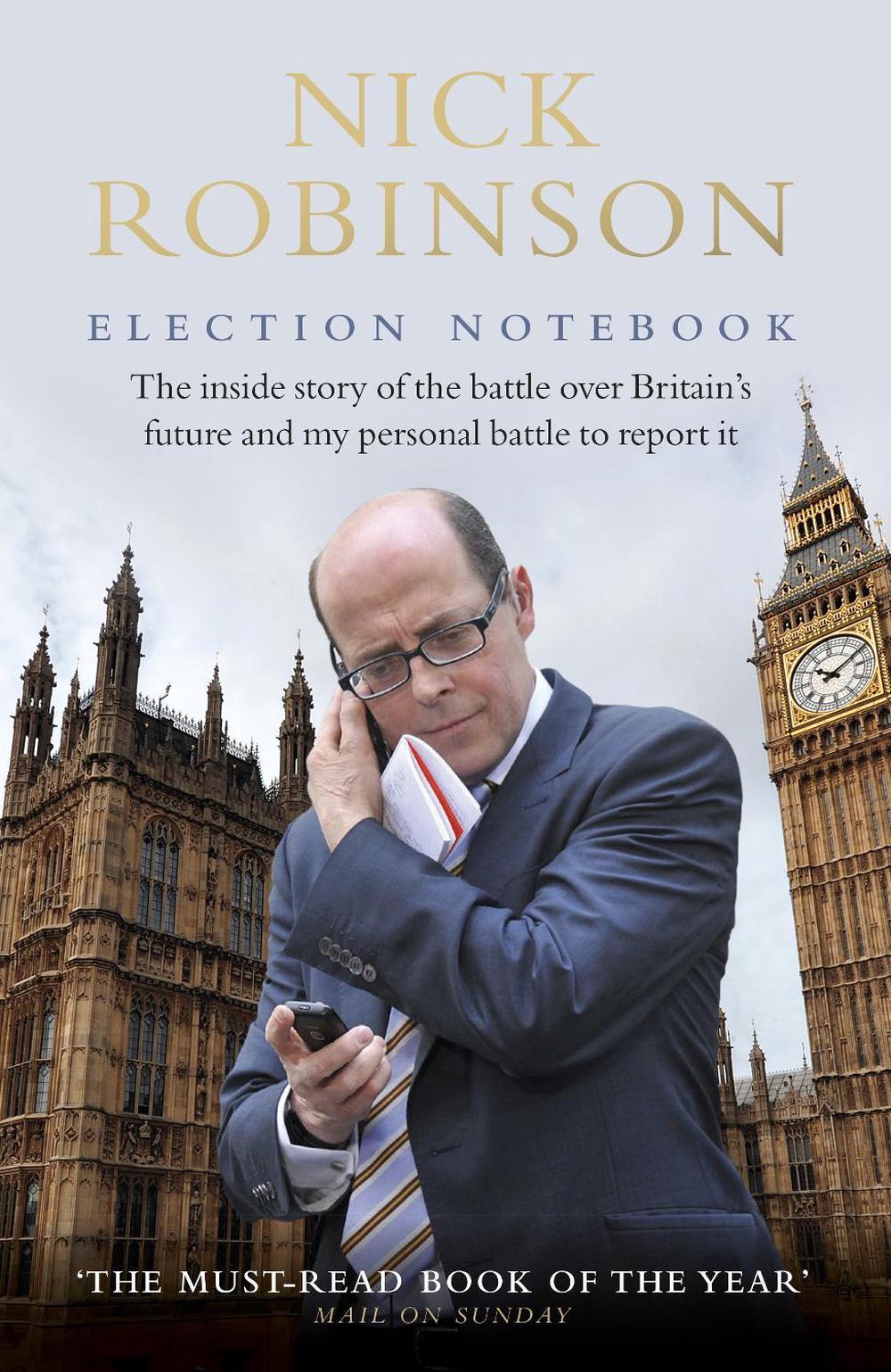 Election Notebook by Nick Robinson - ISBN: 9780593075180