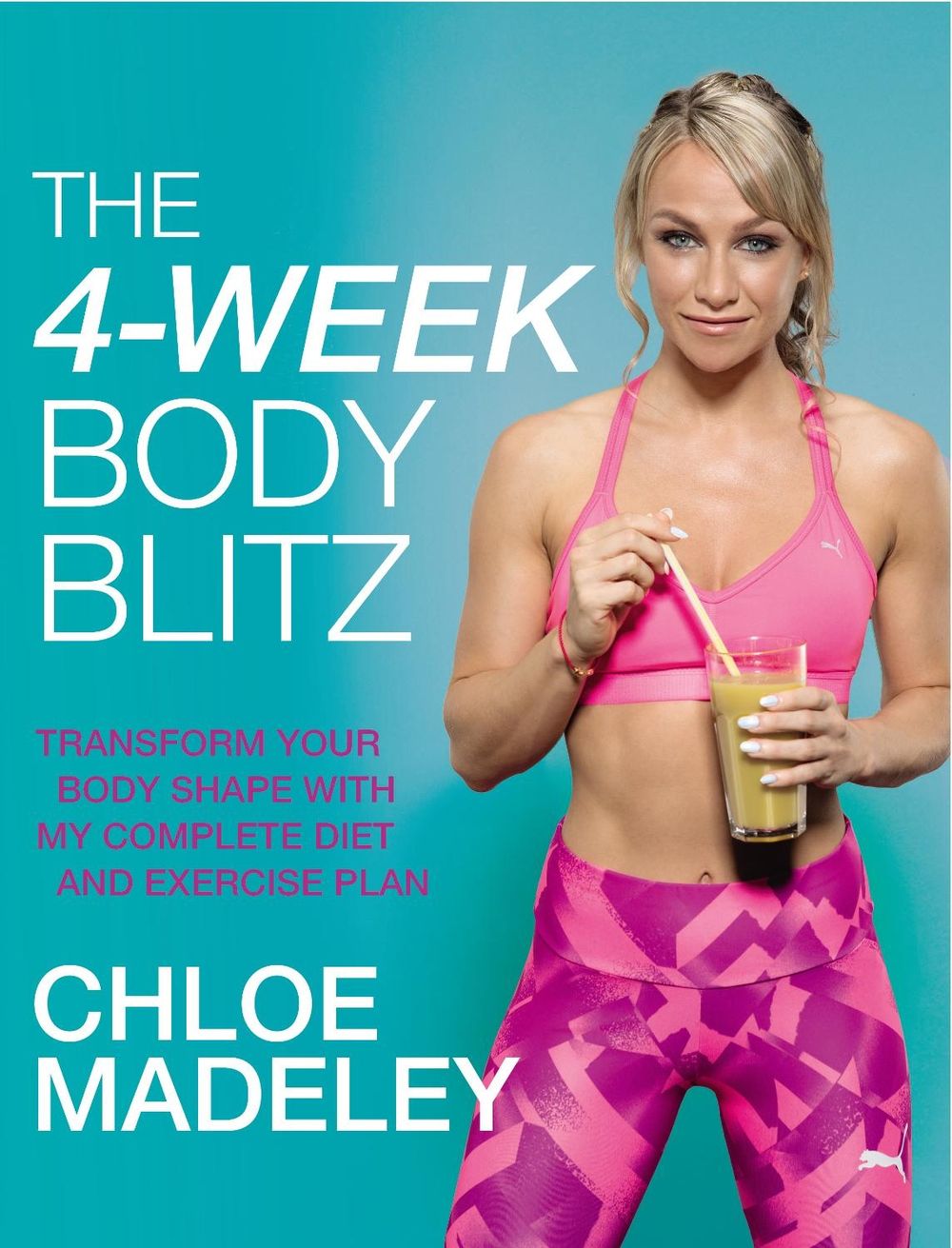 The 4-Week Body Blitz by Chloe Madeley - ISBN: 9780593079522