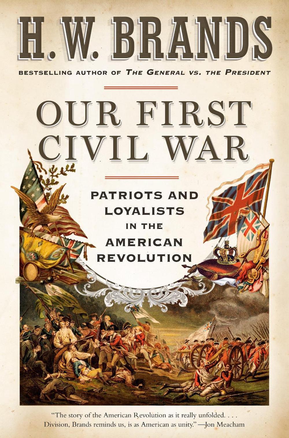 Our First Civil War by H.W. Brands - ISBN: 9780593082560