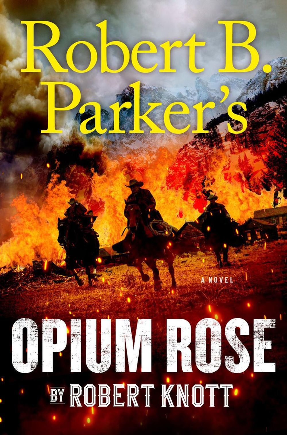 Robert B. Parker's Opium Rose by Robert Knott - ISBN: 9780593085554