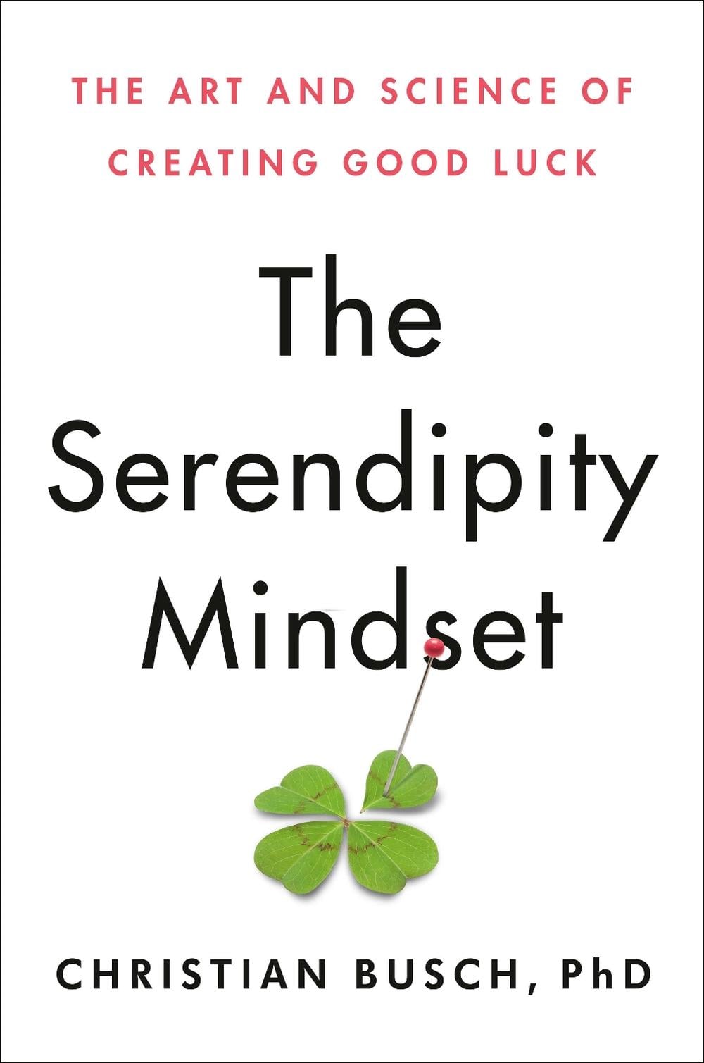 The Serendipity Mindset by Christian Busch - ISBN: 9780593086025