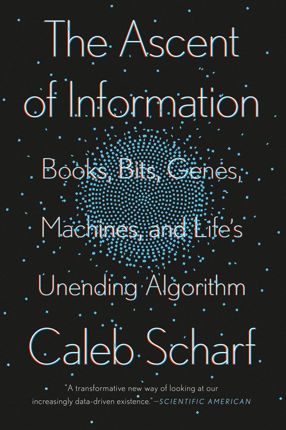 The Ascent of Information by Caleb Scharf - ISBN: 9780593087251