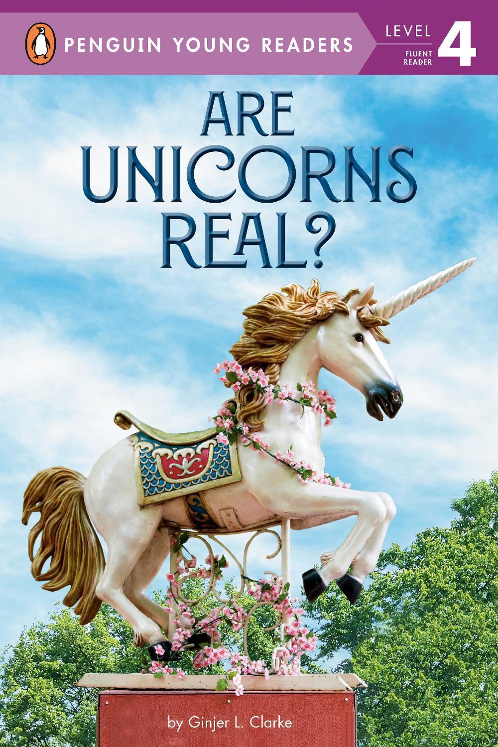 Are Unicorns Real? by Ginjer L. Clarke - ISBN: 9780593093139