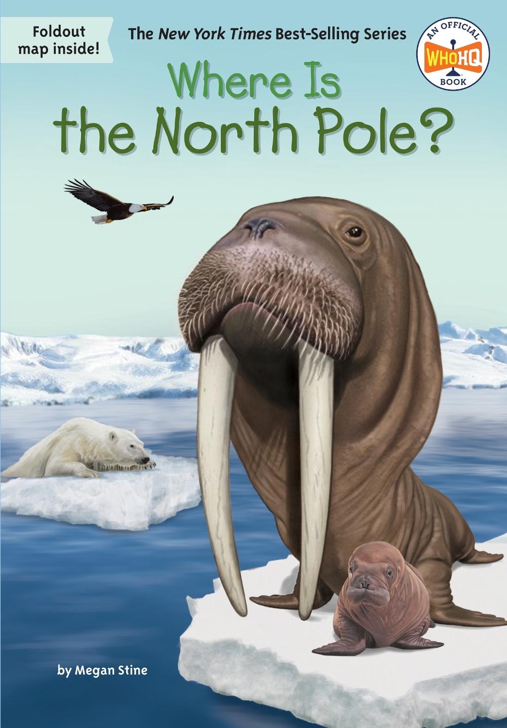 Where Is the North Pole? by Megan Stine - ISBN: 9780593093245