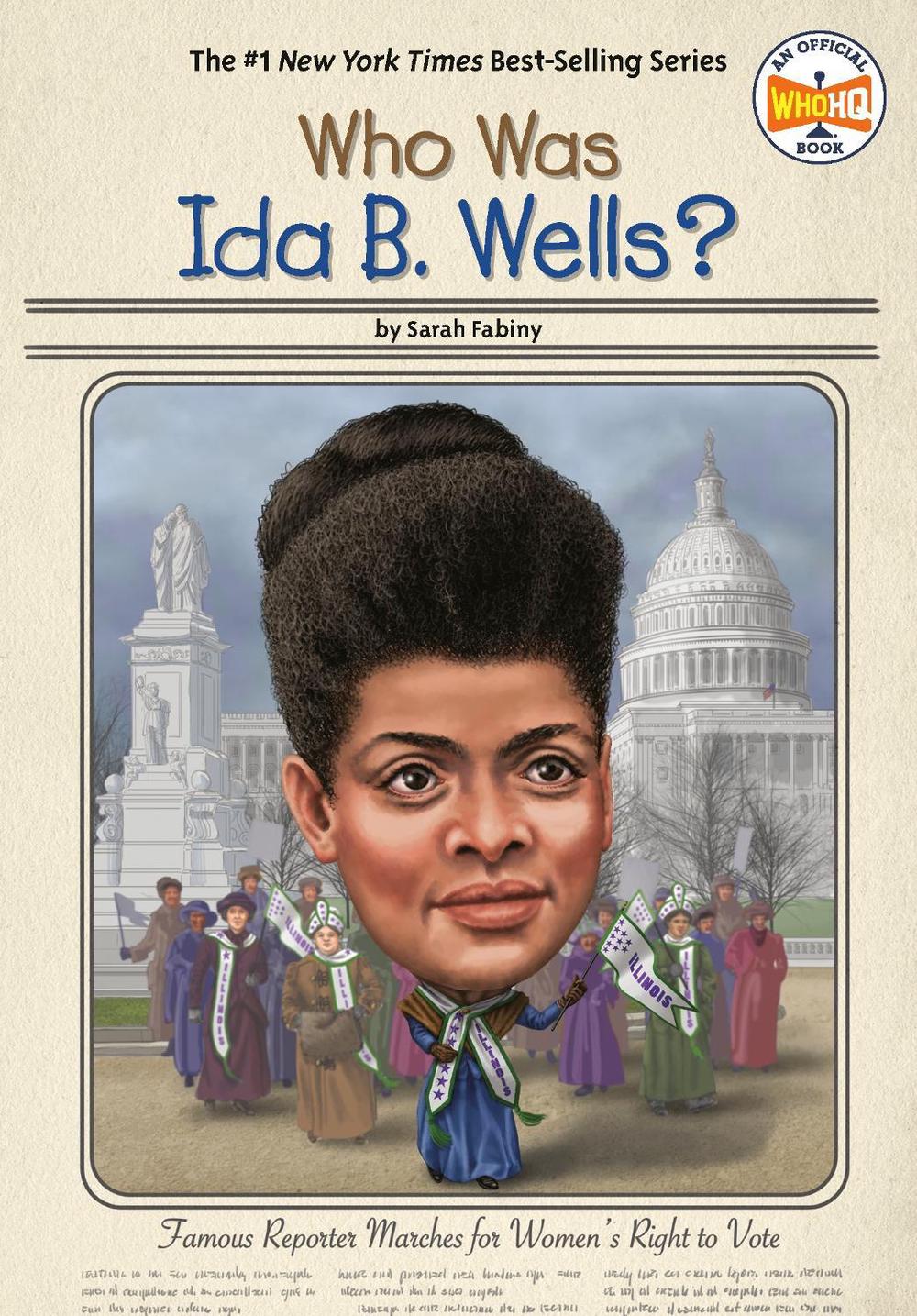 Who Was Ida B. Wells? by Sarah Fabiny - ISBN: 9780593093368