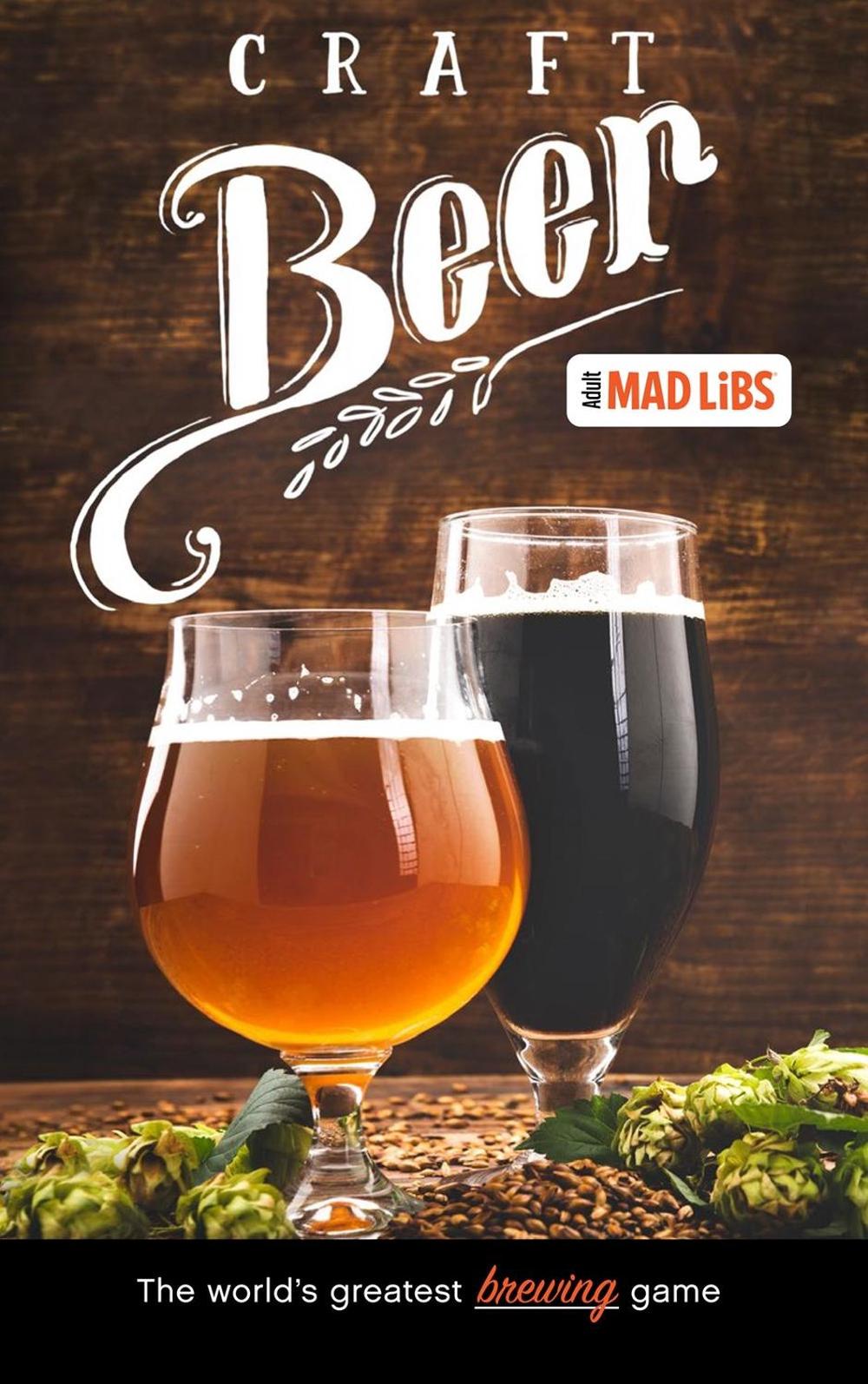 Craft Beer Mad Libs by Douglas Yacka - ISBN: 9780593093597