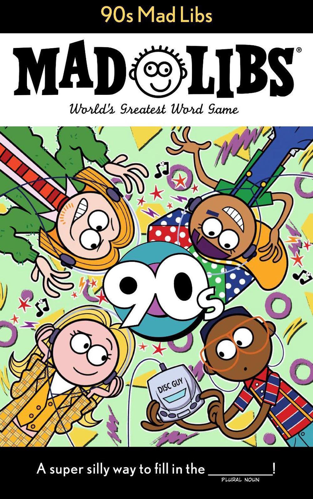 90s Mad Libs by Max Bisantz - ISBN: 9780593093887