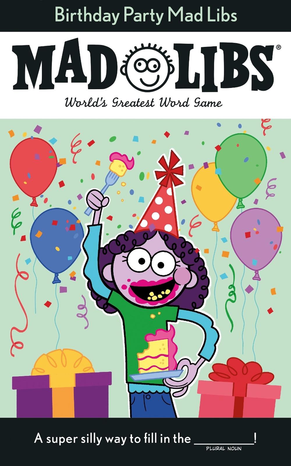 Birthday Party Mad Libs by Renee Hooker - ISBN: 9780593093948