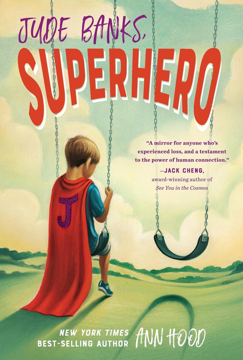 Jude Banks, Superhero by Ann Hood - ISBN: 9780593094075