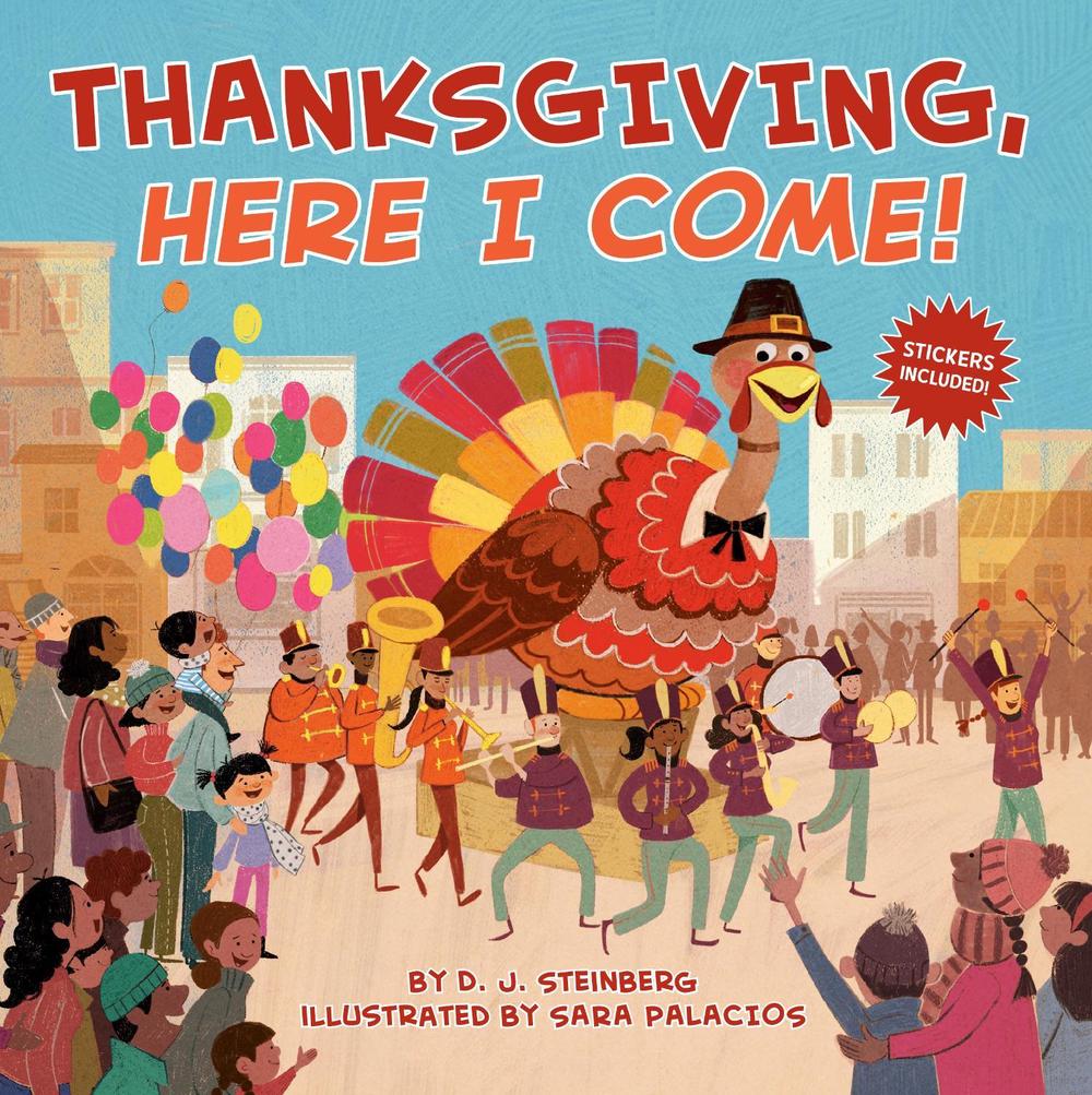 Thanksgiving, Here I Come! by D.J. Steinberg - ISBN: 9780593094228
