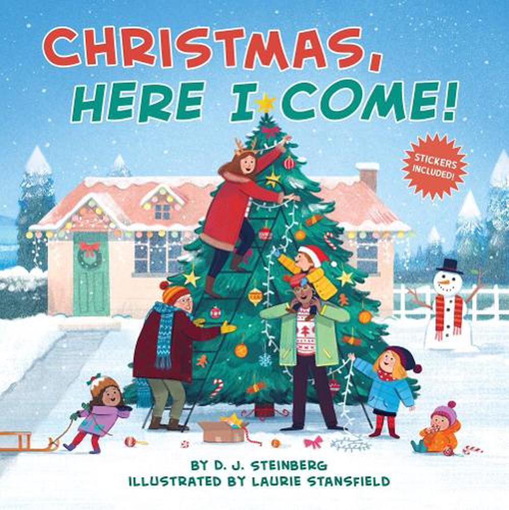Christmas, Here I Come! by D.J. Steinberg - ISBN: 9780593094242