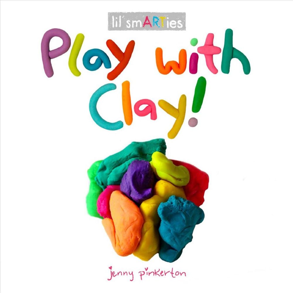 Play with Clay! by Jenny Pinkerton - ISBN: 9780593094419