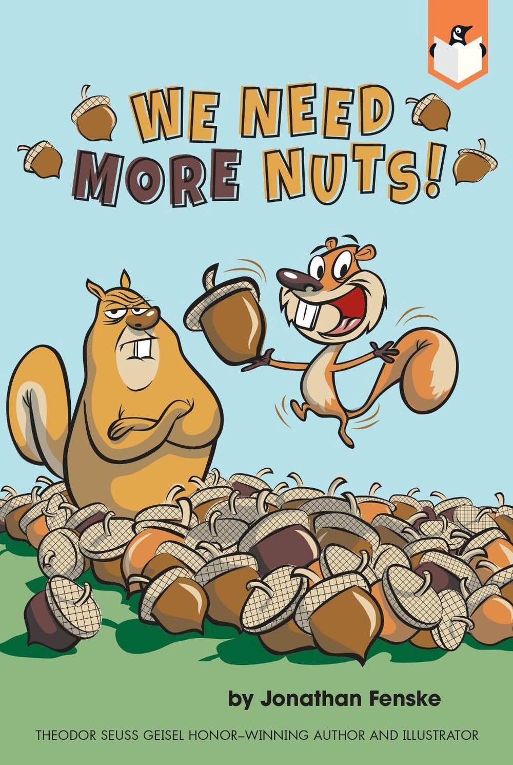 We Need More Nuts! by Jonathan Fenske - ISBN: 9780593095997