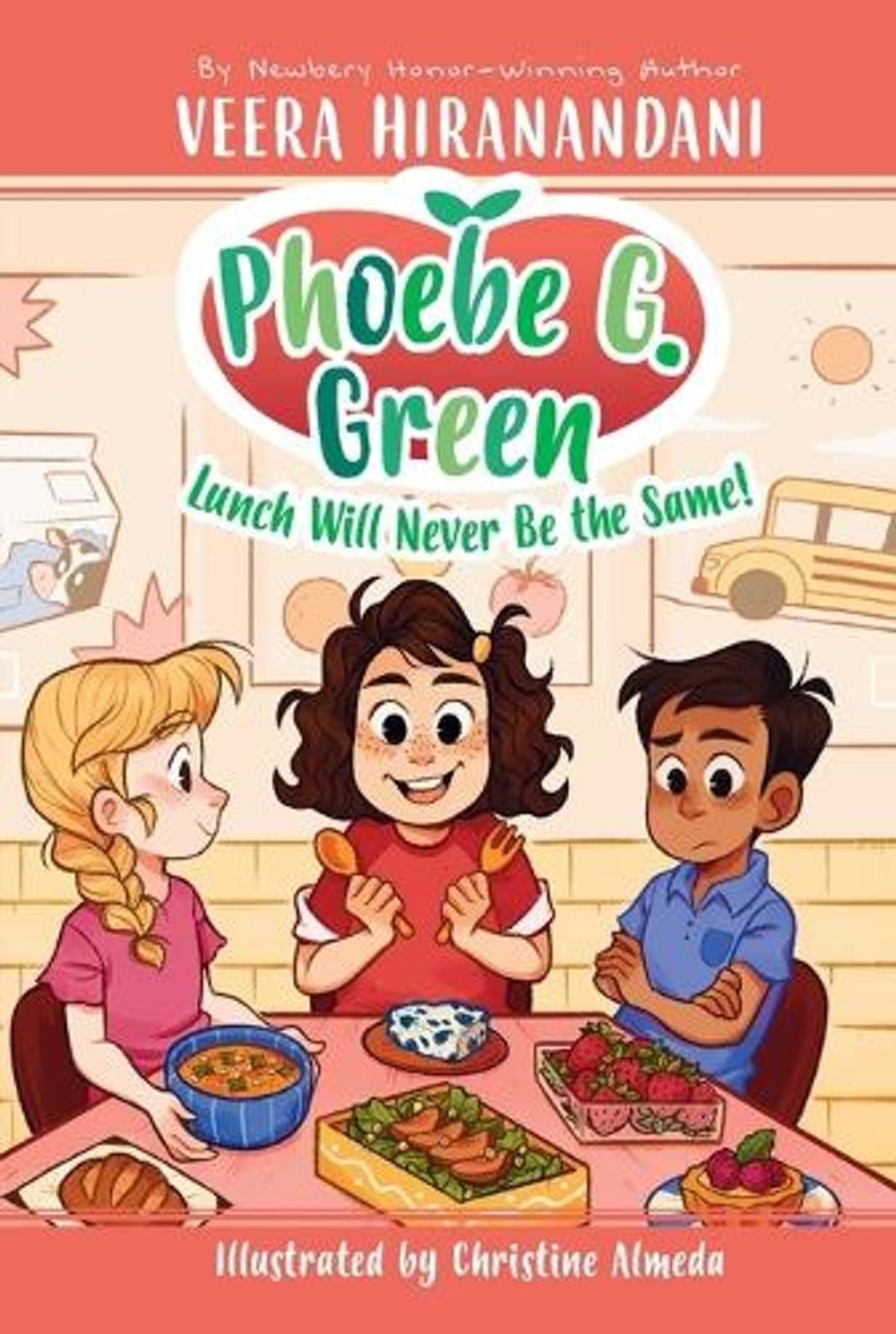 Lunch Will Never Be the Same! #1 by Veera Hiranandani - ISBN: 9780593096895