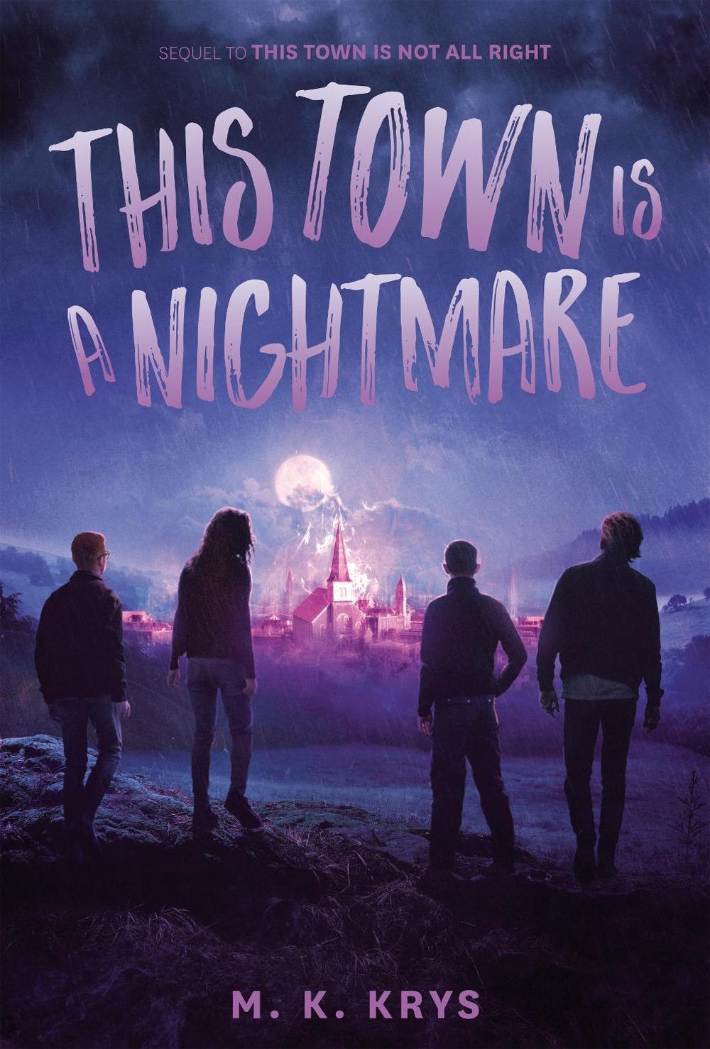 This Town Is a Nightmare by M.K. Krys - ISBN: 9780593097175