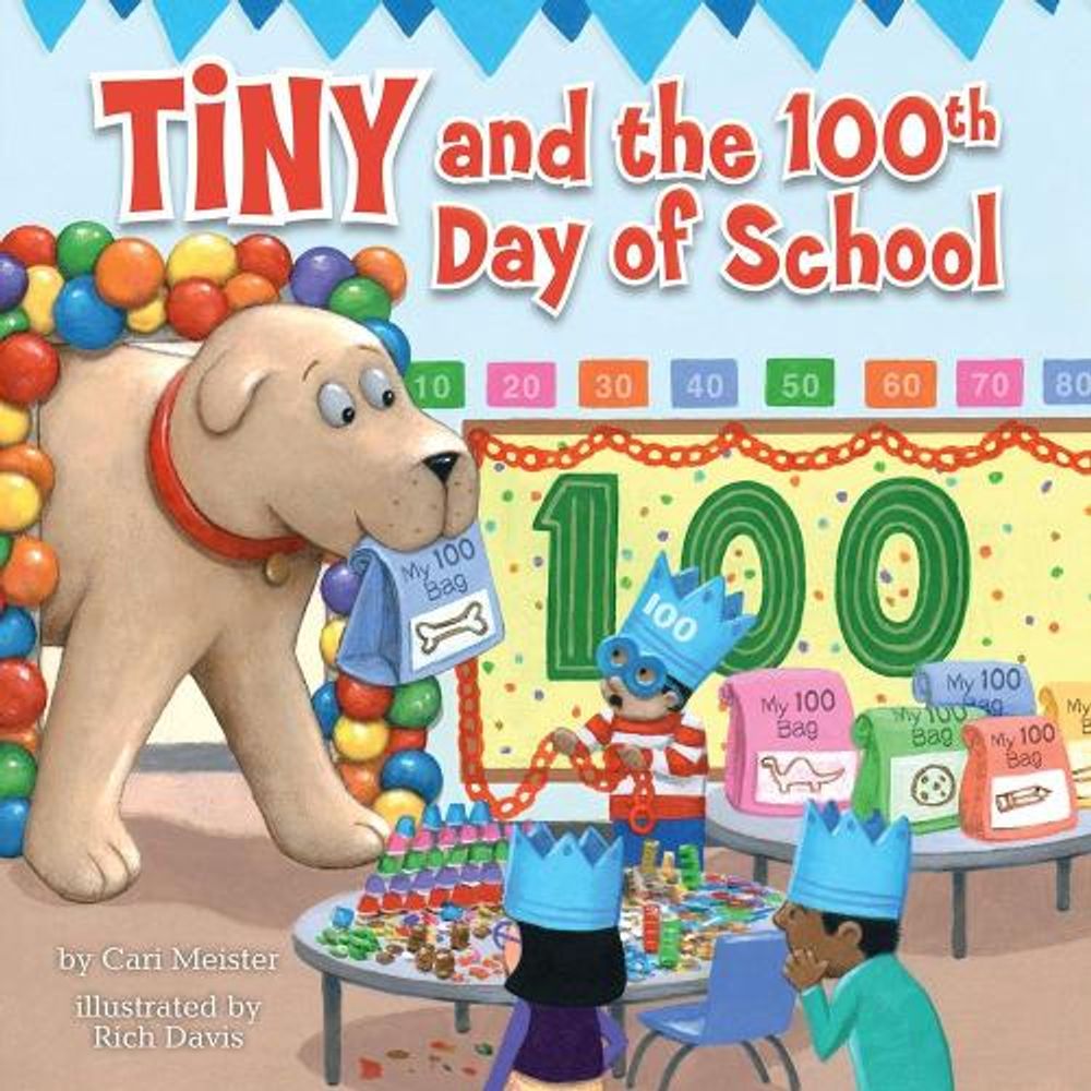 Tiny and the 100th Day of School by Cari Meister - ISBN: 9780593097403