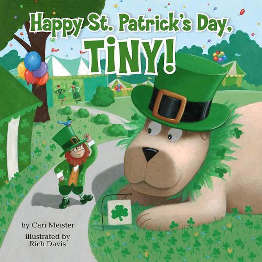 Happy St. Patrick's Day, Tiny! by Cari Meister - ISBN: 9780593097434