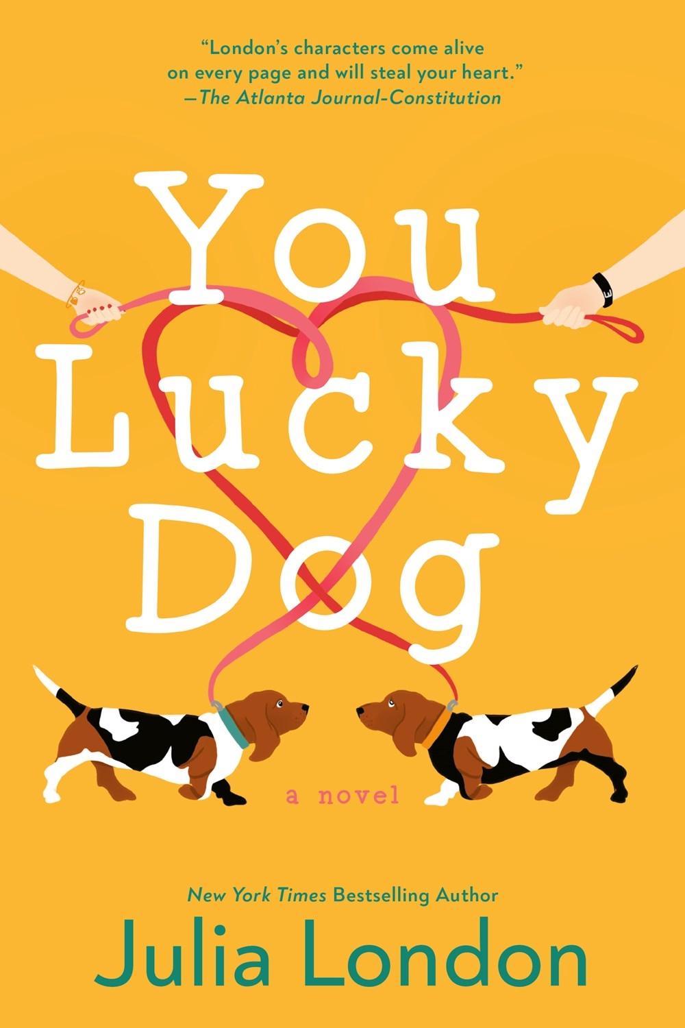 You Lucky Dog by Julia London - ISBN: 9780593100387