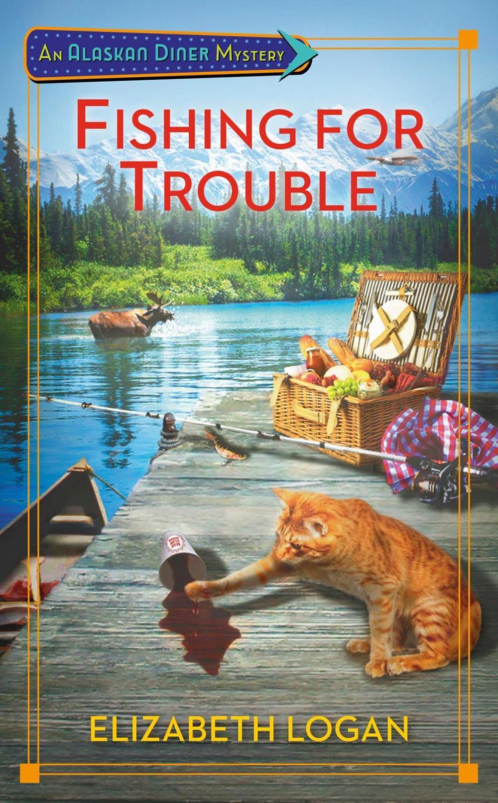 Fishing for Trouble by Elizabeth Logan - ISBN: 9780593100462