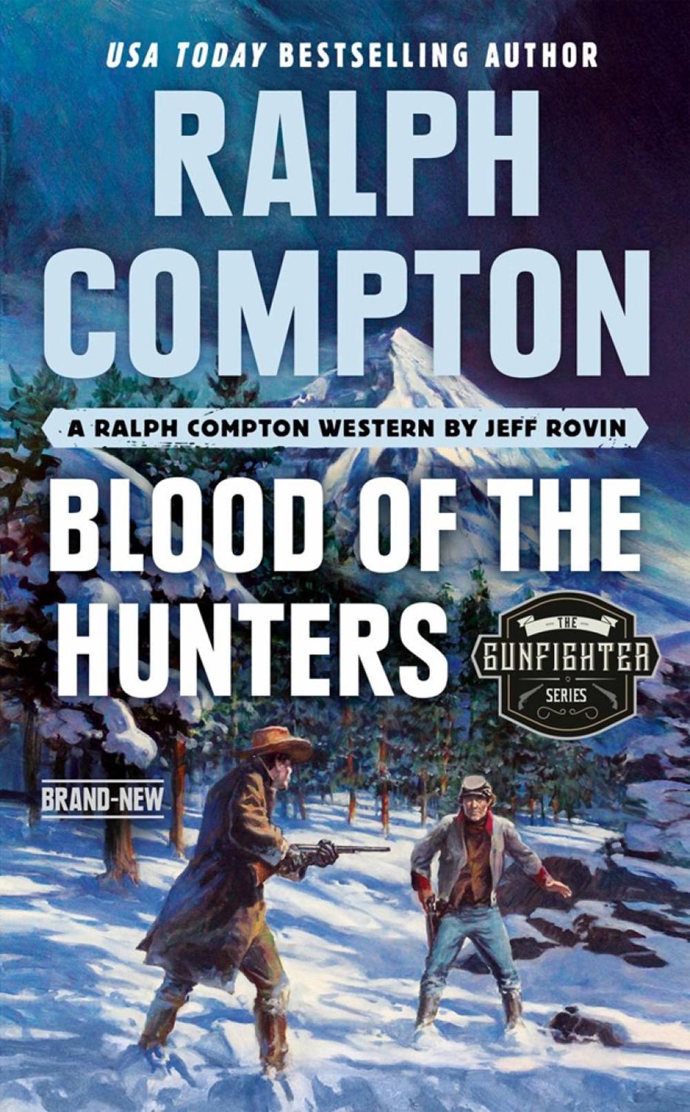 Ralph Compton Blood of the Hunters by Jeff Rovin - ISBN: 9780593100738