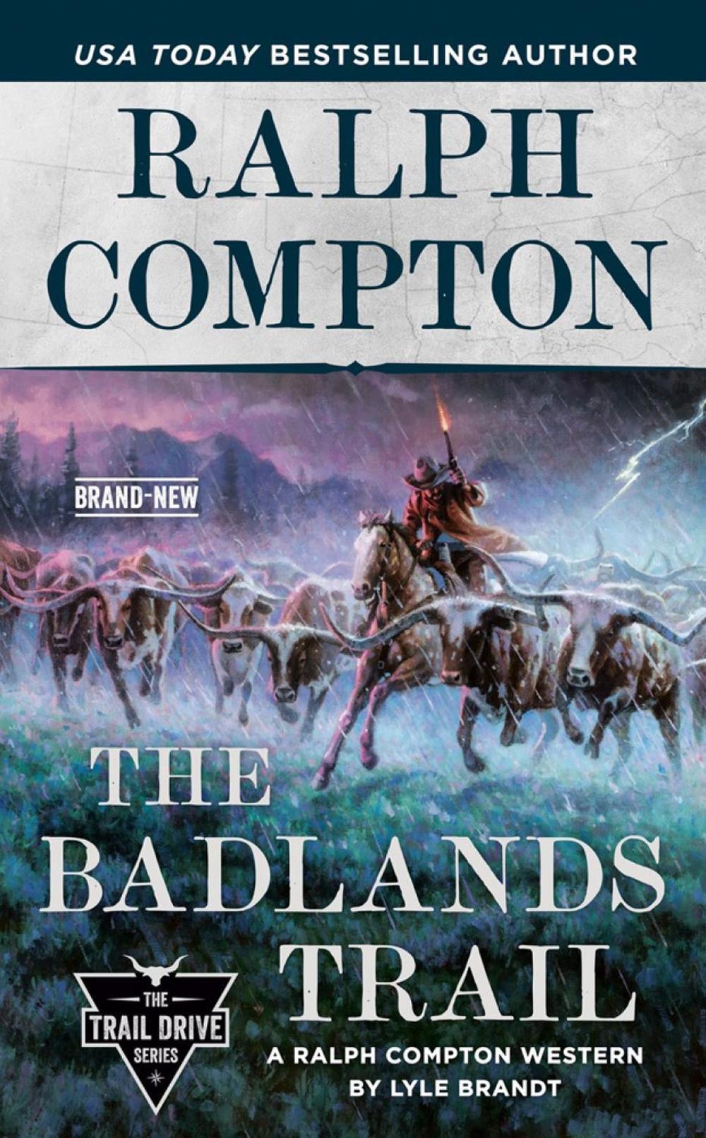 Ralph Compton The Badlands Trail by Lyle Brandt - ISBN: 9780593100776
