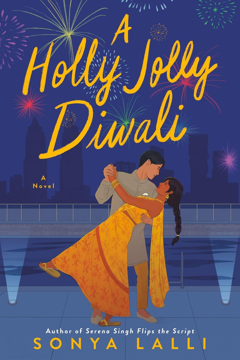 A Holly Jolly Diwali by Sonya Lalli - ISBN: 9780593100950