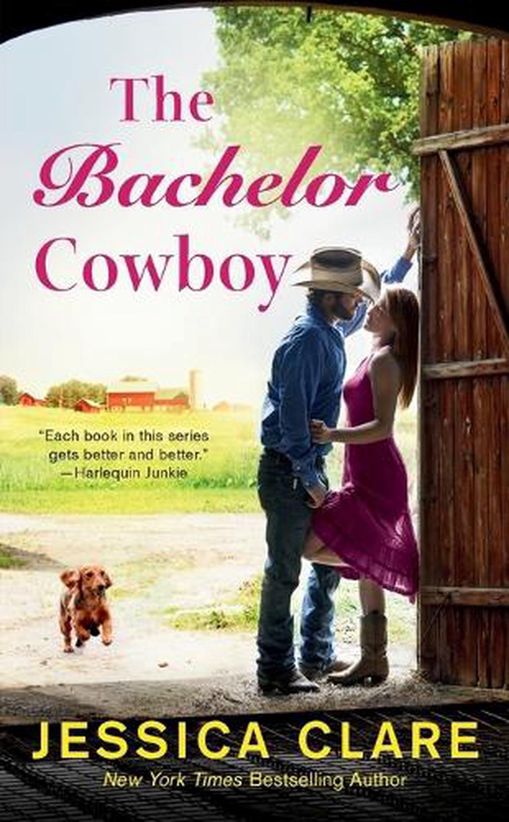 The Bachelor Cowboy by Jessica Clare - ISBN: 9780593102022