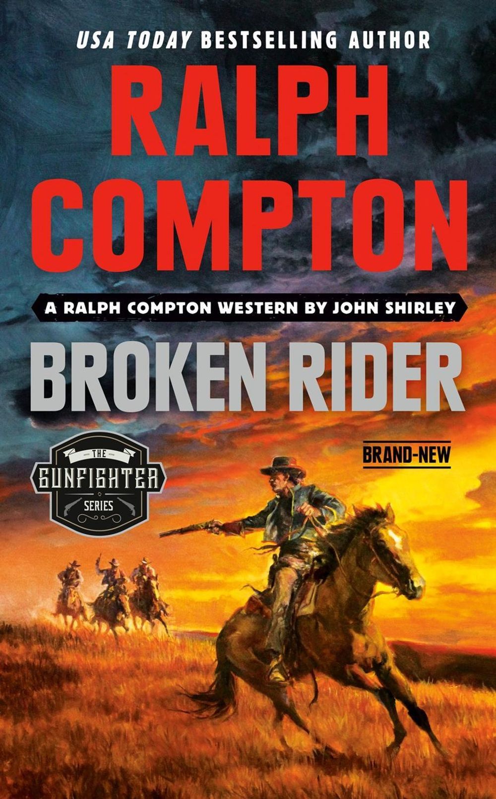 Ralph Compton Broken Rider by John Shirley - ISBN: 9780593102305